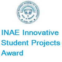 INAE Innovative Student Projects Award 2026 – Nominations Open for Engineering Students and Research Scholars